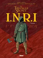 I.N.R.I - Intégrale Tomes 01 à 04, le triangle secret