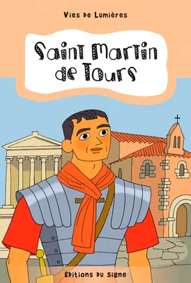 Vies De Lumière - St Martin De Tours