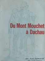 Du Mont Monchet à Dachau