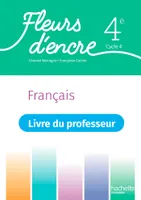 Fleurs d'encre Français 4e - Livre du professeur - Ed. 2023