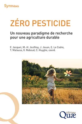 Zéro pesticide, Un nouveau paradigme de recherche pour une agriculture durable