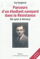 Parcours d'un étudiant savoyard dans la Résistance, De lyon à annecy