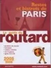 Guide du routard restos et bistrots 2005/2006 Pierre Josse