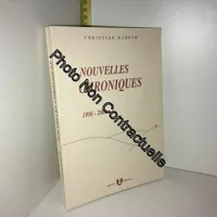 Nouvelles Chroniques 1998-2001, 1998-2001