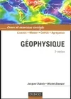 Géophysique - 3ème édition - Cours et exercices corrigés, cours et exercices corrigés