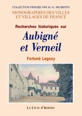 Recherches historiques sur Aubigné et Verneil Fortuné Legeay