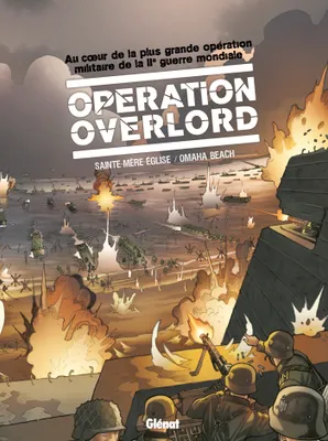 Opération Overlord - Coffret Tomes 01 et 02, Sainte-Mère-Église et Omaha Beach