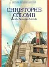 Christophe Colomb / vers le Nouveau monde, vers le Nouveau Monde