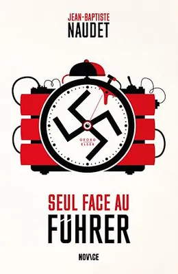 Seul face au Führer