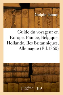 Guide du voyageur en Europe