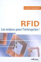 RFID - Les enjeux pour l'entreprise !, les enjeux pour l'entreprise !