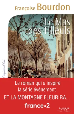 Le Mas des tilleuls, roman