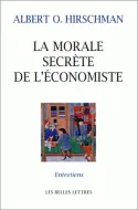 La Morale secrète de l'économiste., Entretien avec C. Donzelli, M. Petrusewiscz et Cl. Rusconi.