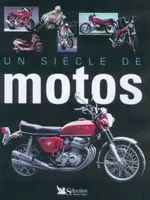 Un siècle de motos