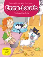 Emma et Loustic, 5, TROIS PETITS CHATS T5, Emma et Loustic  - tome 5