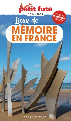 Guide des Lieux de mémoire en France 2024 Petit Futé