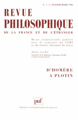Revue philosophique 1996 - tome 121 - n° 1, D'Homère à Plotin