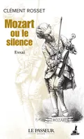 Mozart ou Le silence, Essai