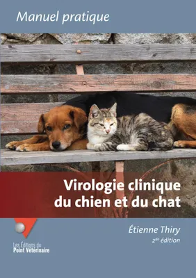 Virologie clinique du chien et du chat