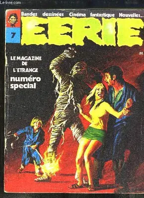 Eerie N°7, numéro spécial : Le Réveil de la Momie - Promenade au Phare - Dans la peau d'un autre - Magie Noire.