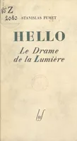 Ernest Hello, Le drame de la lumière
