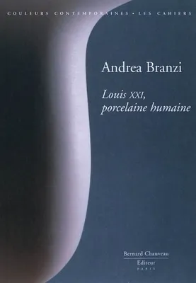 Andrea Branzi – Louis XXI, porcelaine humaine