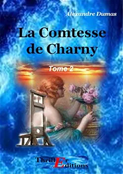 La comtesse de Charny - Livre II
