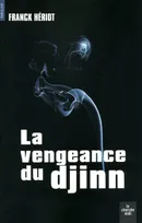 La vengeance du Djinn, thriller