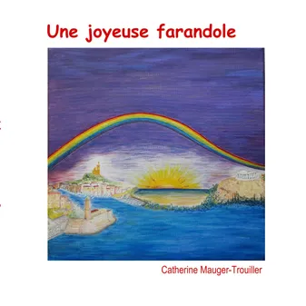 Une joyeuse farandole, Edition trilingue français/espagnol/anglais
