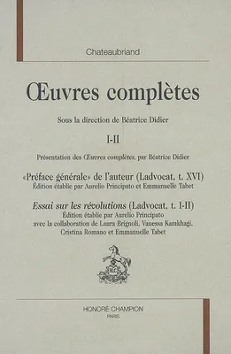Oeuvres complètes / Chateaubriand, I-II, Oeuvres complètes