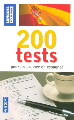 200 tests pour progesser - Espagnol