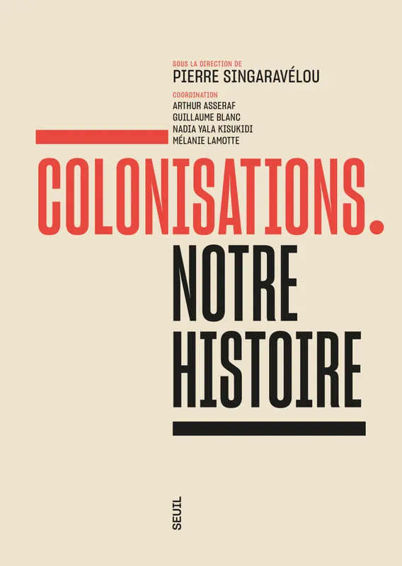 Livres Histoire et Géographie Histoire Histoire générale Colonisations, Notre histoire Collectif