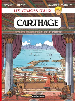Les voyages d'Alix., Carthage, VOYAGES D'ALIX