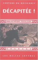 Décapitée !, (1888)