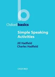 OXFORD BASICS: SIMPLE SPEAKING ACTIVITIES