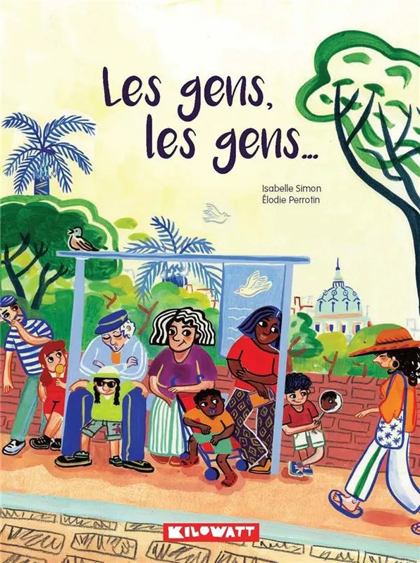 Livres Jeunesse de 3 à 6 ans Albums Les gens, les gens... Isabelle Simon, Élodie Perrotin
