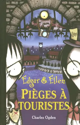 2, Edgar & Ellen - tome 2 Pièges à touristes