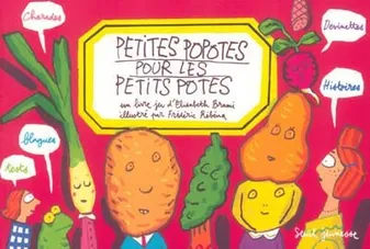 PETITES POPOTES POUR LES PETITS POTES, un livre jeu