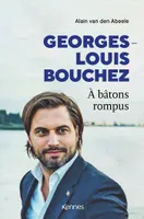 Georges-Louis Bouchez, À bâtons rompus