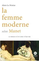 La femme moderne selon Manet