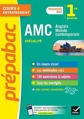 Prépabac AMC (Anglais monde contemporain) 1re générale (spécialité), nouveau programme de Première