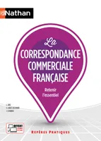 La correspondance commerciale française - Repères pratiques numéro 26 2017