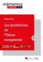 Les institutions de l'Union européenne, Cours intégral et synthétique, outils pédagogiques