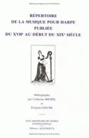 Répertoire de la musique pour harpe publiée du XVIIe au début du XIXe siècle