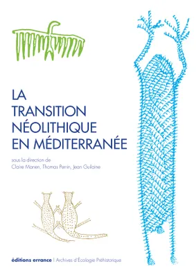 La transition néolithique en Méditerranée