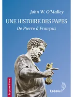 Une histoire des papes, de Pierre à François