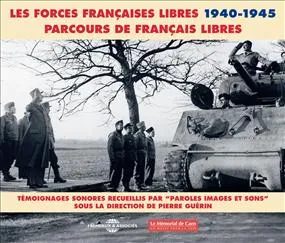Les forces françaises libres, 1940-1945 / parcours de Français libres