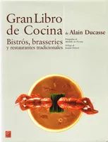 Gran Libro de Cocina de Alain Ducasse (Espagnol), Bistrós, brasseries y restaurantes tradicionales 
