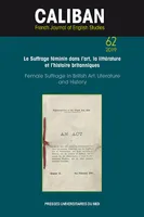 Le suffrage féminin dans l'art, la littérature et l'histoire britanniques, Female Suffrage in British Art, Literature and History