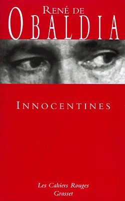 Livres Littérature et Essais littéraires Romans érotiques Innocentines, (*) René de Obaldia